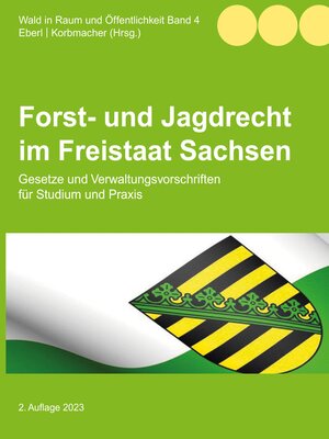cover image of Forst- und Jagdrecht im Freistaat Sachsen